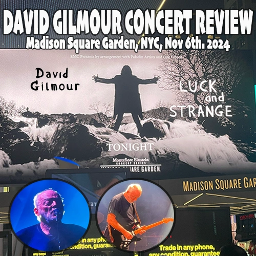 A Night with David Gilmour Madison Square Garden, November 6th Get